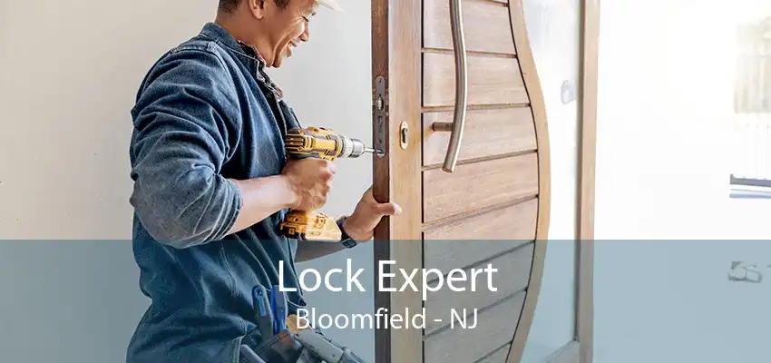 Lock Expert Bloomfield - NJ