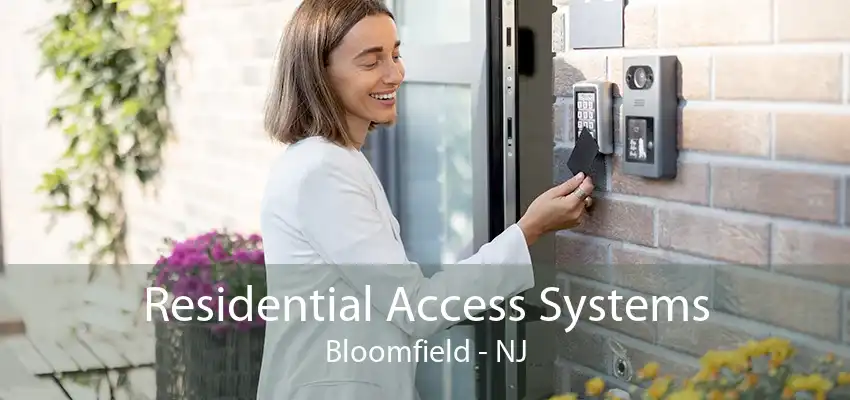 Residential Access Systems Bloomfield - NJ