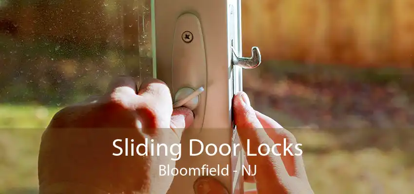 Sliding Door Locks Bloomfield - NJ